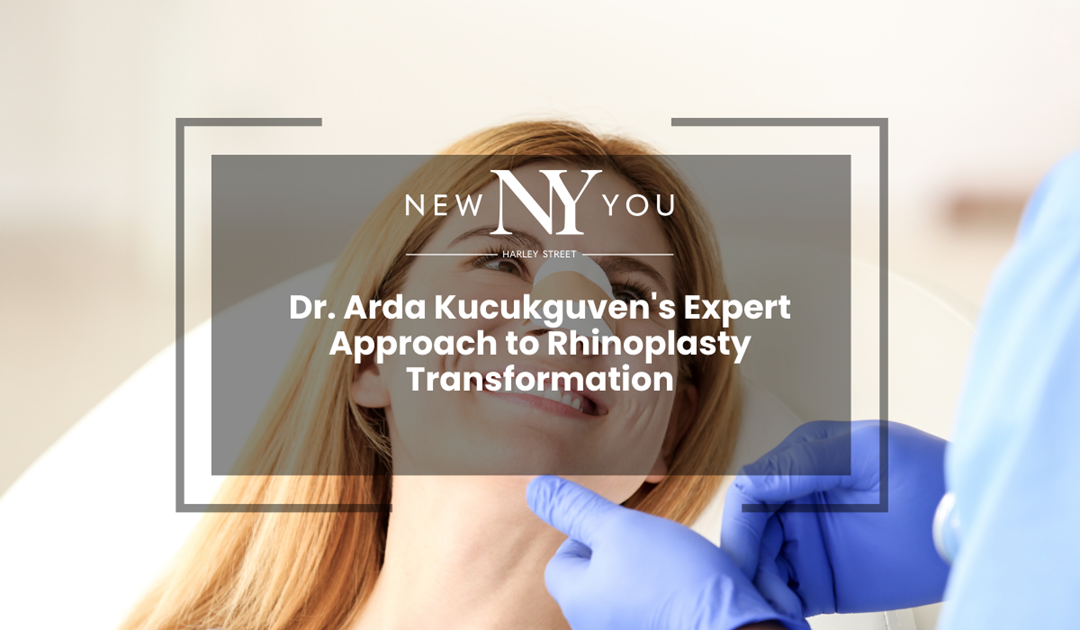 Dr. Arda Kucukguven's Expert Approach to Rhinoplasty Transformation