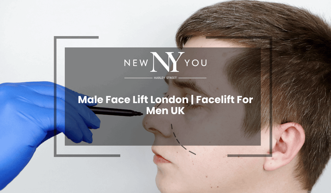 Male Face Lift London Facelift For Men UK